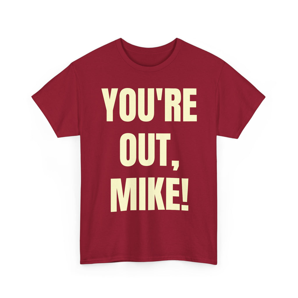 YOU OUT! - Unisex Heavy Cotton Tee