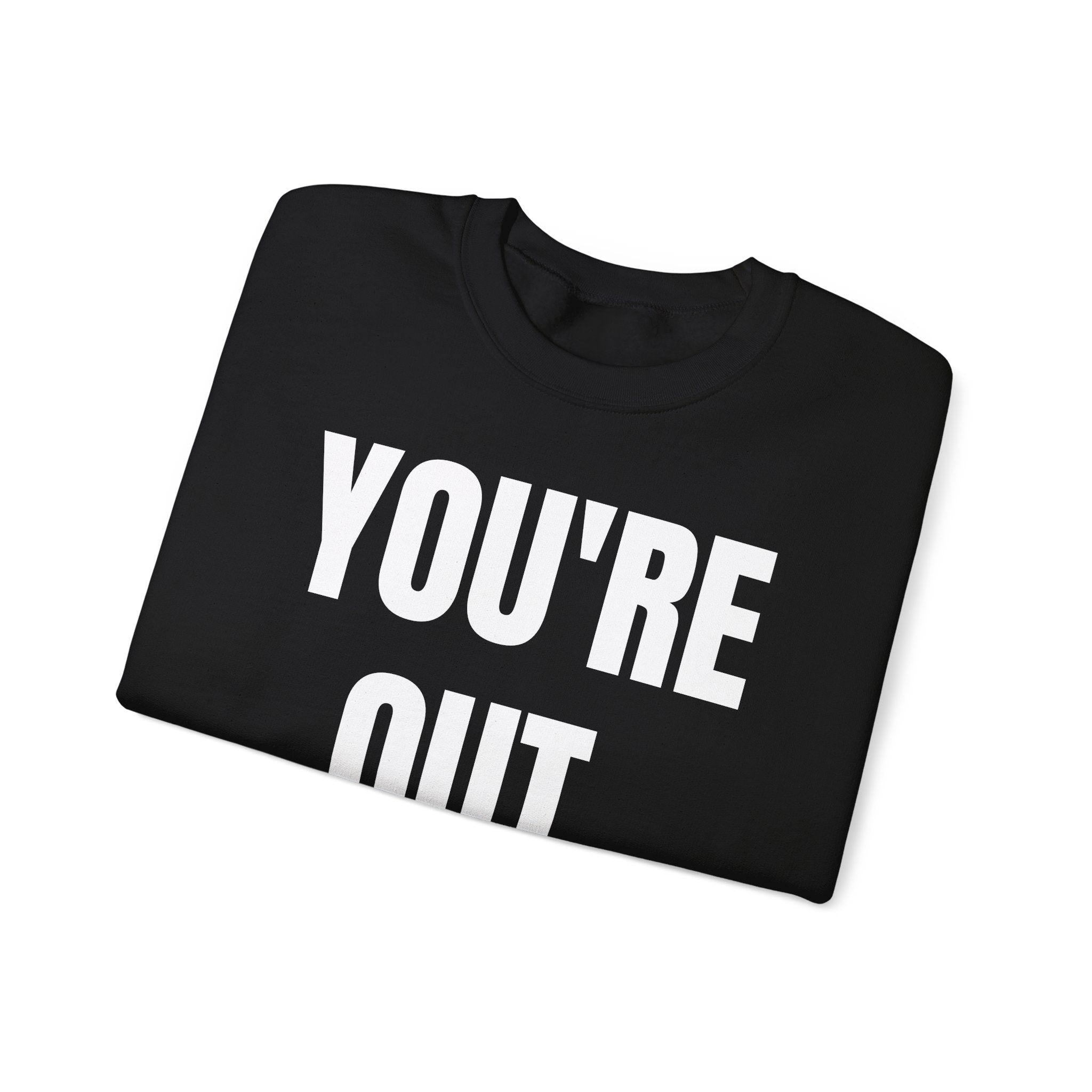 YOU OUT! - Unisex Heavy Blend™ Crewneck Sweatshirt