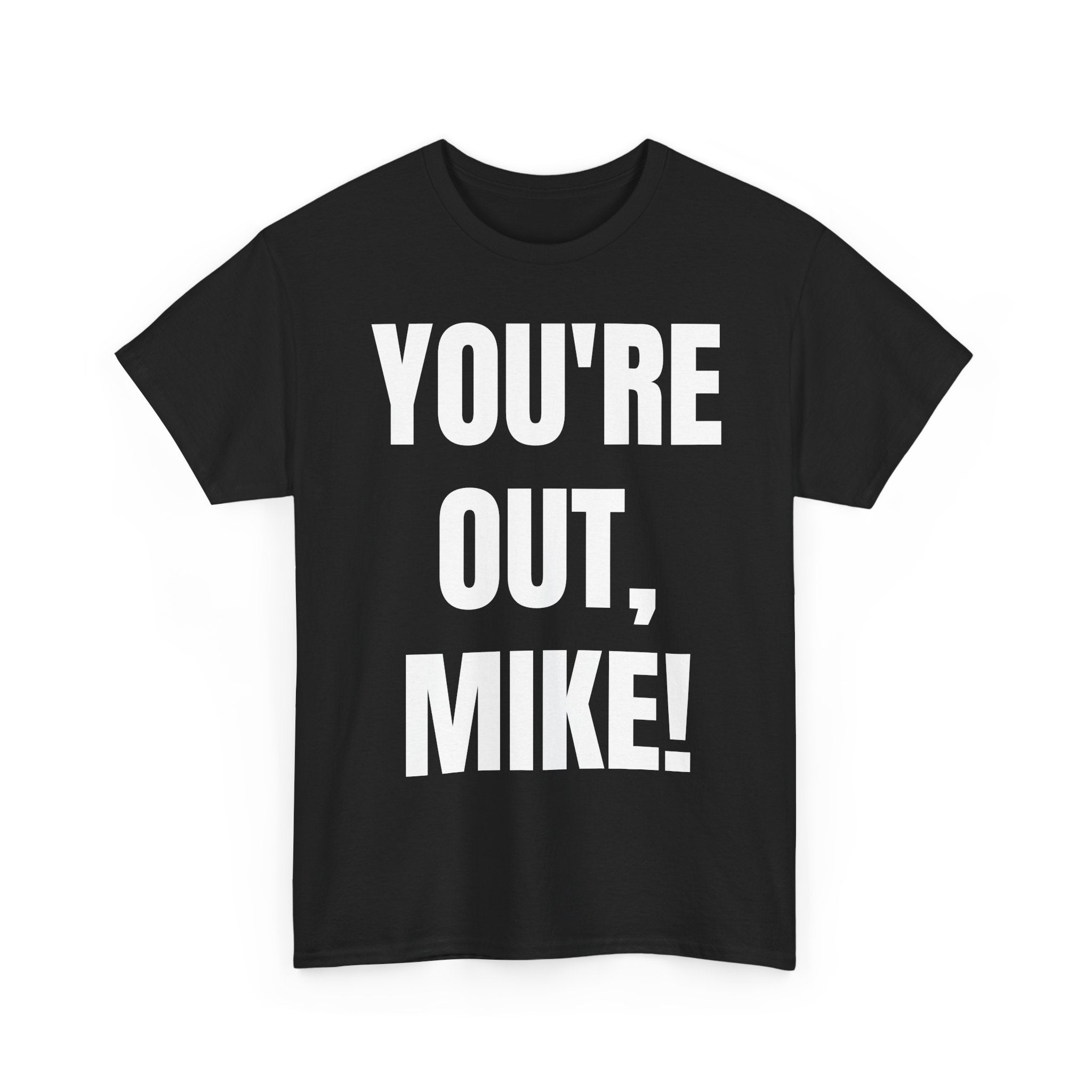 YOU OUT! - Unisex Heavy Cotton Tee